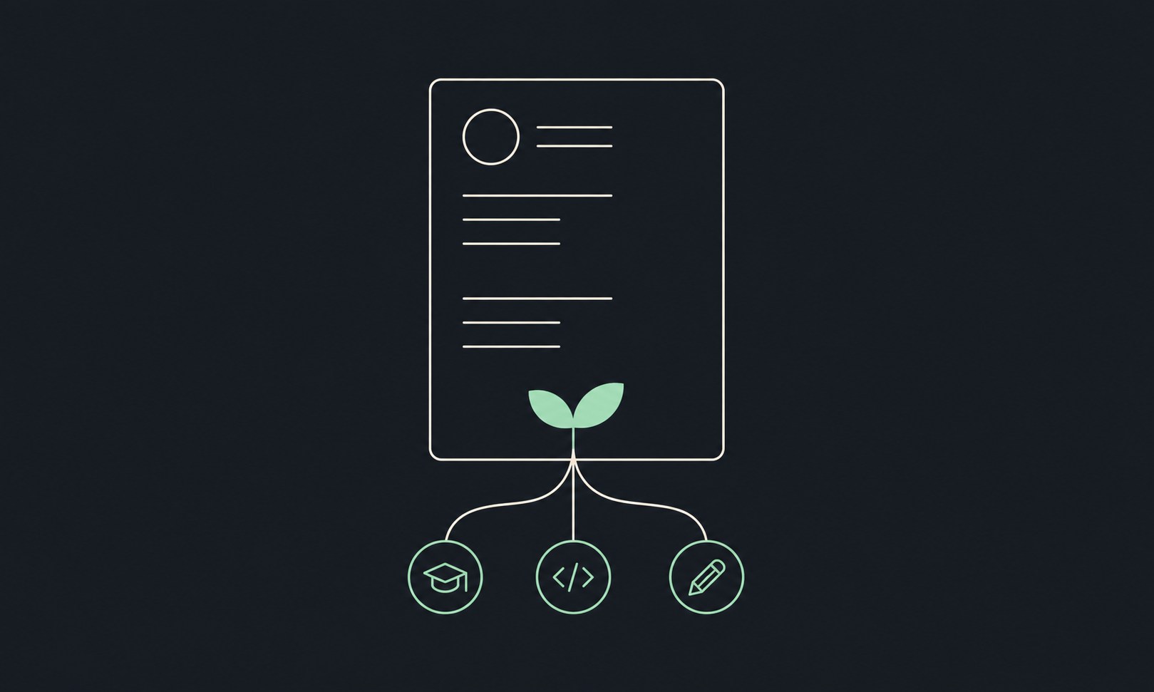 A fresh sprout growing from a graduate resume with roots in education, skills, projects, and work